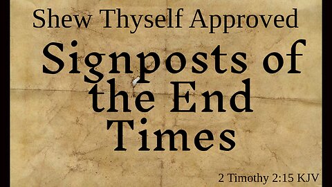 Signposts of the End Times
