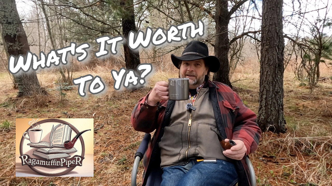 What's It Worth To Ya?
