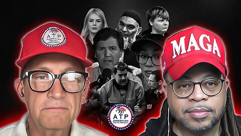 Trump Moves on Maduro as Democrats Melt Down, Culture War, Property Rights Threats & Breakdown | ATP