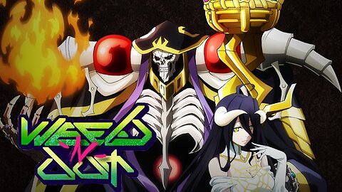 Overlord Review (Weeb ~N~Out)