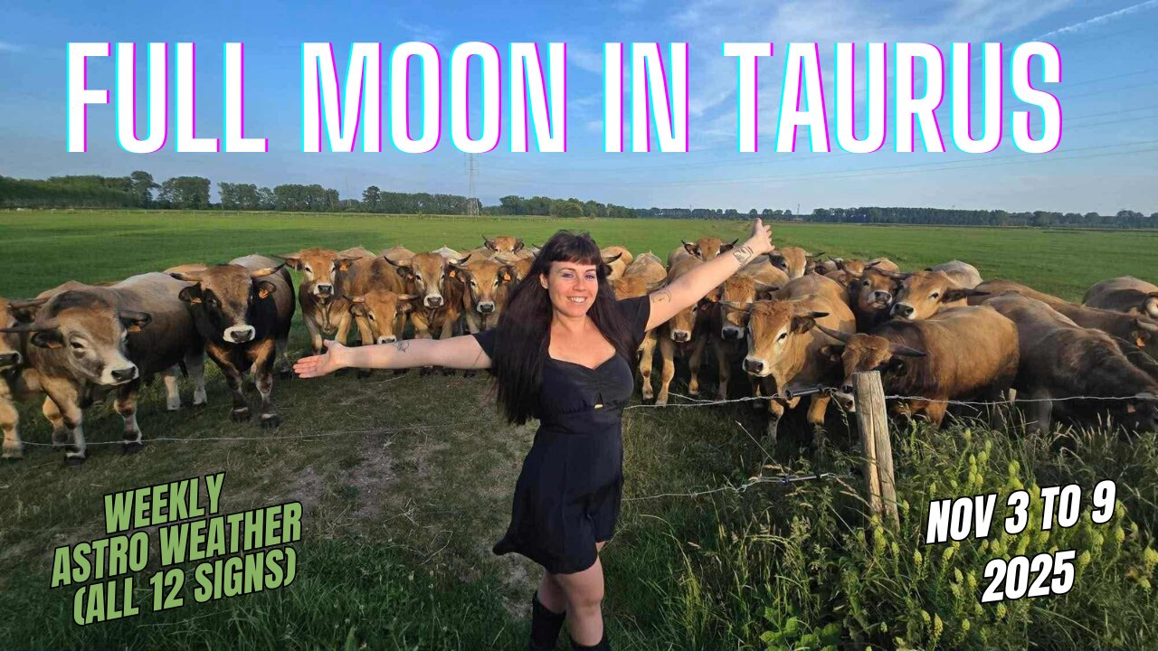 ⚡ FULL MOON IN TAURUS (All 12 Signs) - Weekly Astro Weather | Nov 3 to 9 2025
