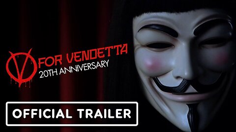 V for Vendetta - 20th Anniversary Announcement Trailer (2026) Hugo Weaving, Natalie Portman