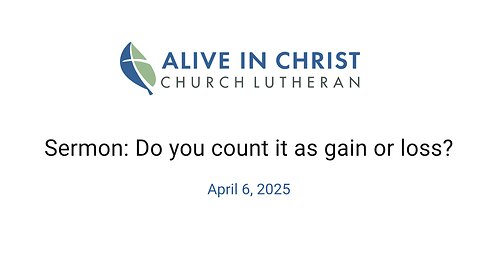 Sermon: Do you count it as gain or loss?