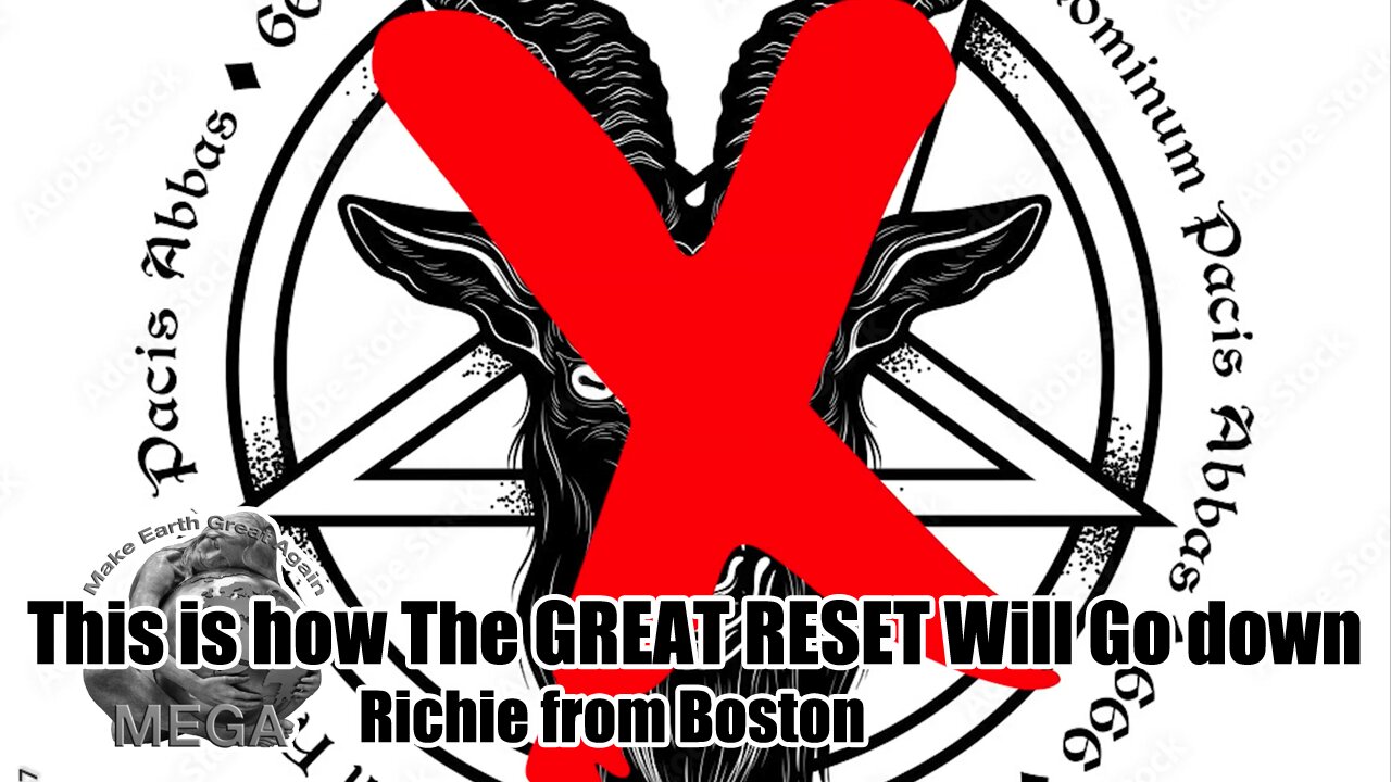 This is how The GREAT RESET Will Go down | Richie from Boston