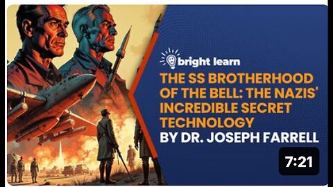 "Unlocking Mysteries: Dr. Joseph Farrell's Analysis on SS Brotherhood of the Bell on BrightLearn"
