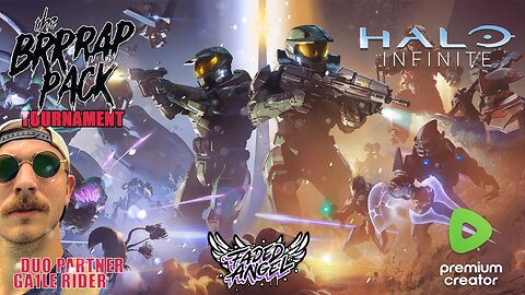 BRRRAP PACK HALO TOURNY w/GA1L RIDER