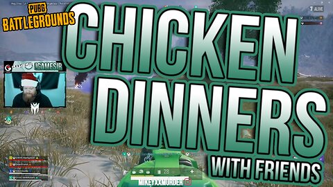 Chicken Dinners with Friends