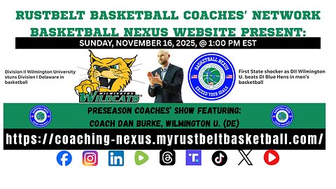 RBCN Basketball Nexus Preseason Coaches' Show E5: Coach Dan Burke, WIlmington U, DE