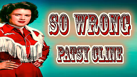 Patsy Cline - So Wrong - Karaoke