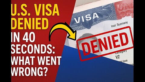 US Visa Denied in 40 Seconds: What Went Wrong? | Avoid These Common Mistakes