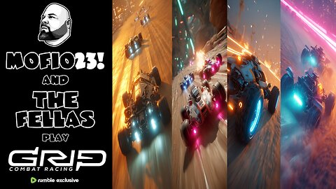 GRIP: Combat Racing with The Fellas: LIVE - Episode #1