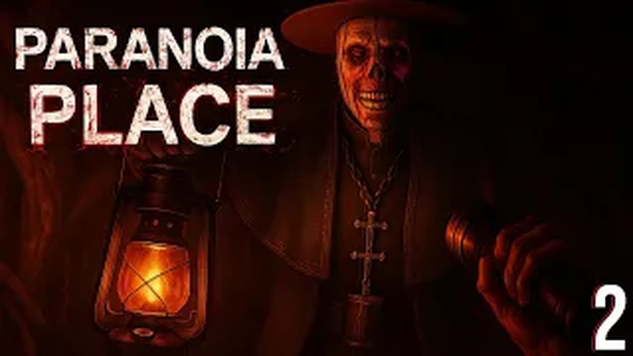 Paranoia Place W/Friends Part 2