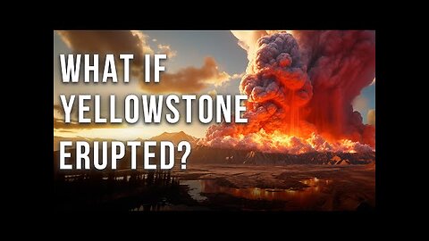 What Happens If A Super Volcano Erupts? | The Yellowstone Super Volcano
