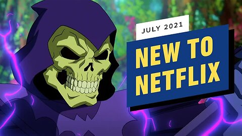 New to Netflix for July 2021