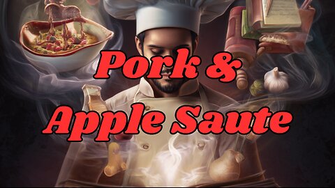 Quick Recipes - Pork & Apple Sauté