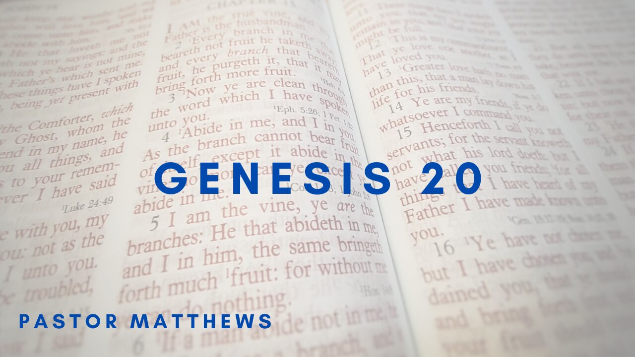 Genesis 20| Abiding Word Baptist Church
