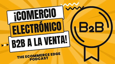 E542 [Español]:📦¡COMERCIO ELECTRÓNICO B2B A LA VENTA! | RUPESH AGRAWAL - ZNODE