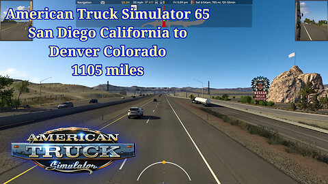 American Truck Simulator 65, San Diego California to Denver Colorado, 1105 miles