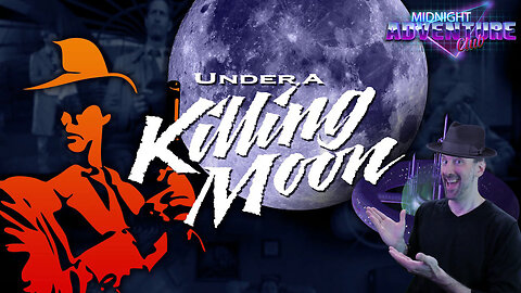 LIVE 7/7 @11:30pm ET | UNDER A KILLING MOON (The FMV Classic)