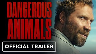 Dangerous Animals - Official Trailer 2 (2025) Jai Courtney, Hassie Harrison