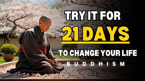 🌟Try It for 21 Days to Change Your Life | Powerful Gautam Buddha Motivational Story