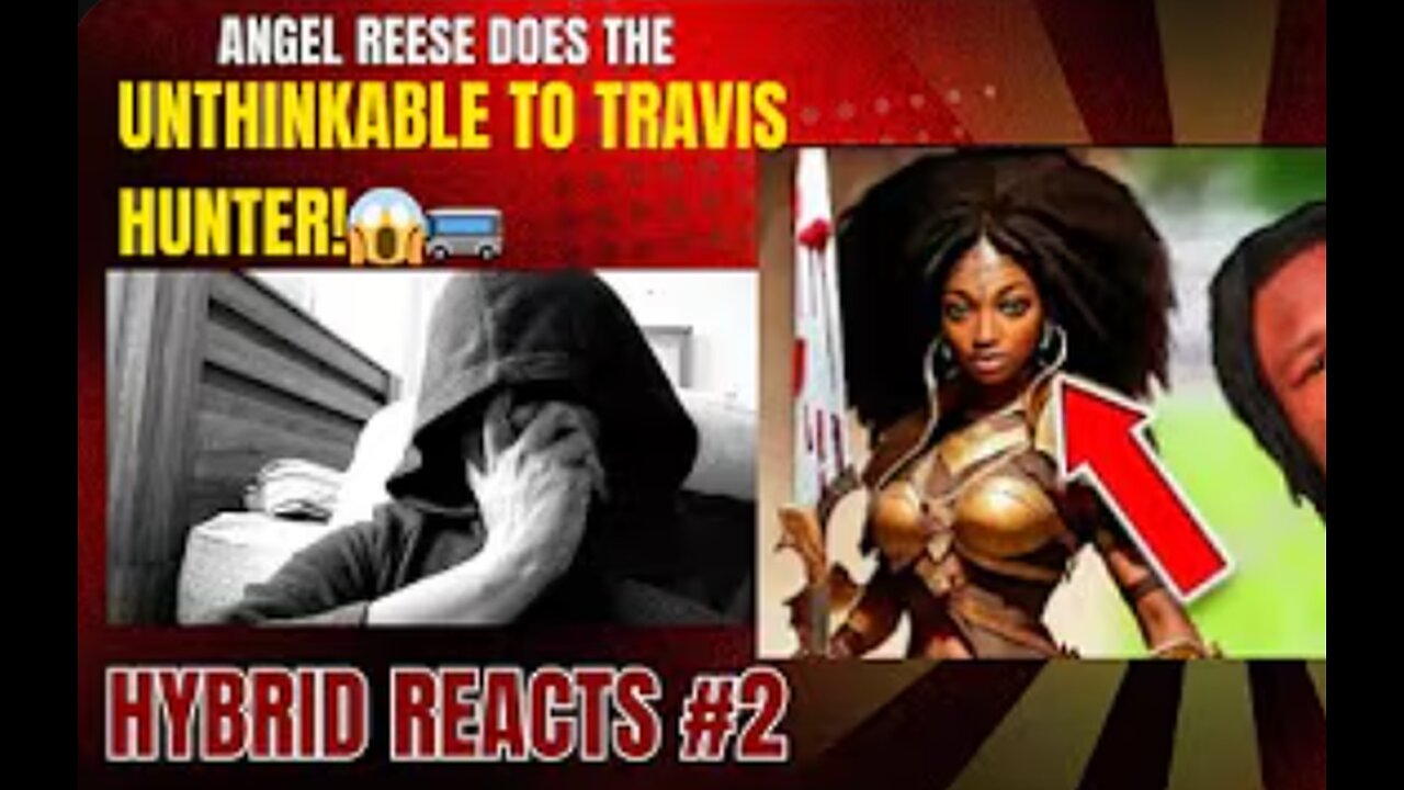 Angel Reese Does The UNTHINKABLE To Travis Hunter!! 😱🤬 | Hybrid Reacts # 2 | @KNIGHTTALK ​