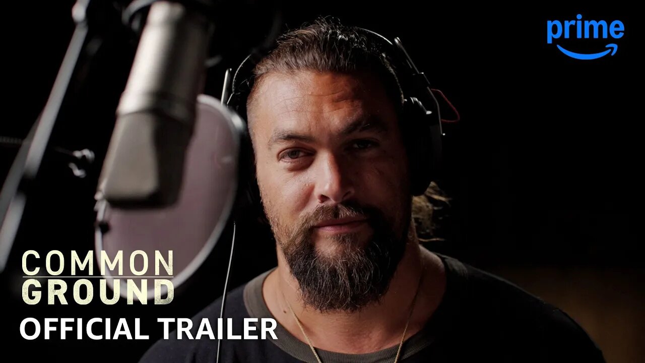 Common Ground - Official Trailer | Prime Video