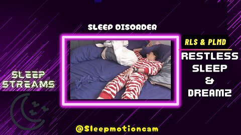🔴Live Sleep Stream 💤Restless Sleep ⏰May 18, 2025 😴 RLS & PLMD