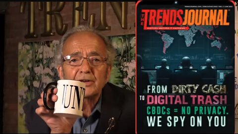 Gerald Celente (FROM DIRTY CASH TO DIGITAL TRASH... CBDCs NO PRIVACY. WE SPY ON YOU)