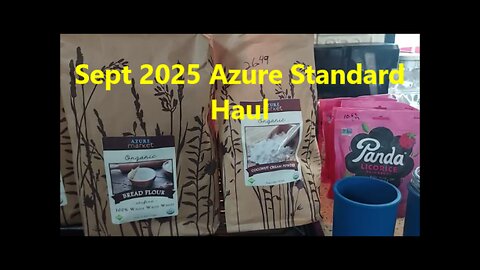September 2025 Azure Standard Haul | Stocking our Winter Pantry