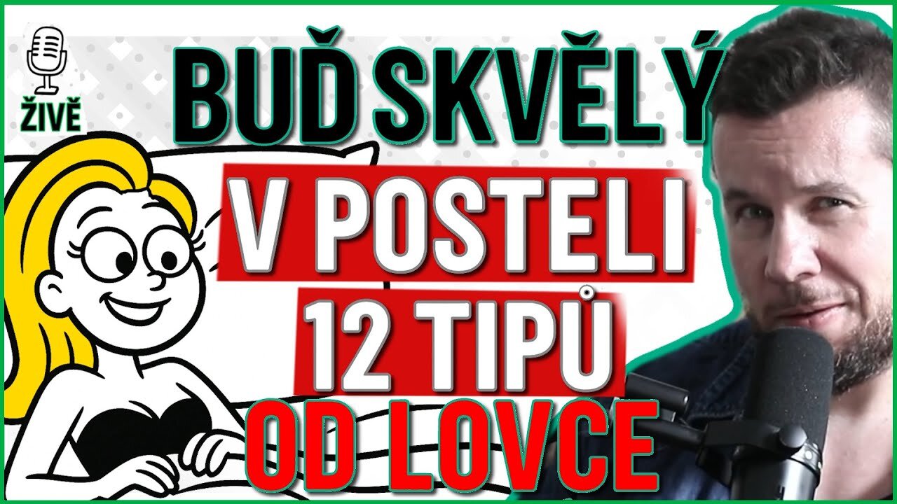 BUĎ SKVĚLÝ V POSTELI: 12 TIPŮ