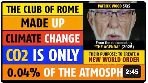 The Club of Rome made up climate change, says Patrick Wood