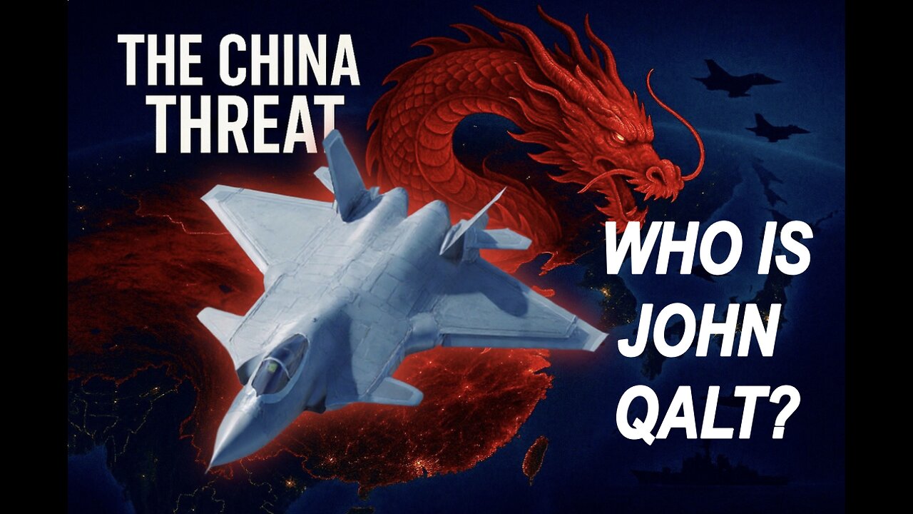 MONKEY WERX SITREP- THE CHINA THREAT, IS IT REAL? WHO IS JOHN QALT?