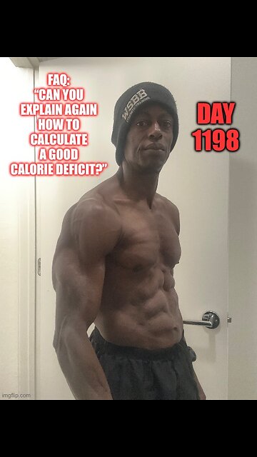 FAQ: How do I Calculate my Caloric Deficit? (Day 1198)