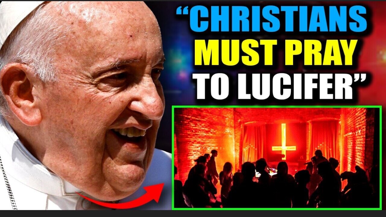 THE EVIL SERVANT POPE FRANCIS SAYS PRAY TO THE DEVIL