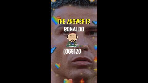 His name is.. Ronaldo