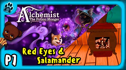 Alchemist: The Potion Monger P7 | Red Eyes & Salamander