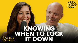 345: When to Lock it Down
