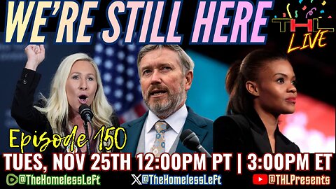 Candace on Israel 'Death-Squad' Hit List, DHS Israel Location Exposed on X, Ukraine 19-pt plan Swap Out, CDC Autism-Vaccine Info updated, RFK Jr Leaked XXX Texts, Campbell's Soup is Mmm Mmm Bad | THL LIVE Tues, Nov 25th 12pm pst