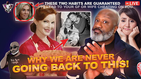 The #1 Reason We Are Never Going Back To THIS ERA Of Relationships | She Will Cheat!