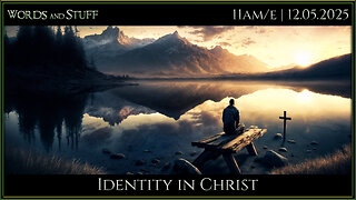 Identity in Christ | Words and Stuff