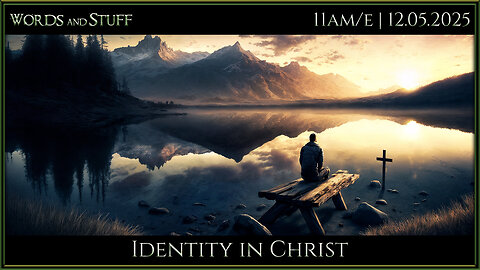 Identity in Christ | Words and Stuff