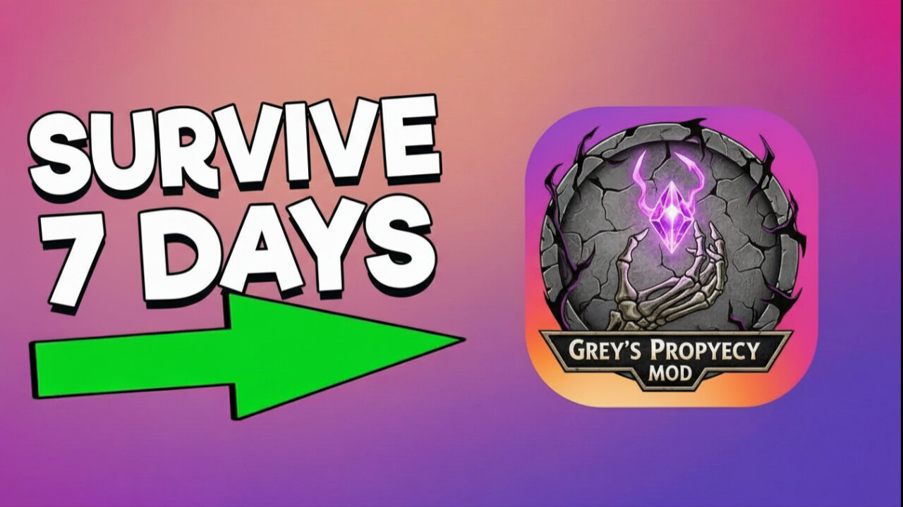 7 Days to DIE in Grey's Prophecy Mod Gameplay?