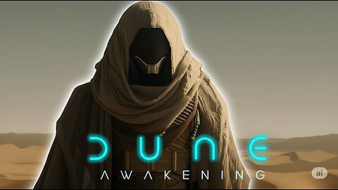 Awakening on Arrakis: part 2