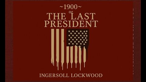 1900: THE LAST PRESIDENT (Full Audiobook) 'CHICAGO' Platform Knock [Pope Leo XIII] #trump #hoover