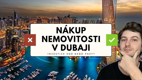 Nákup nemovitosti v Dubaji: investice snů, nebo past?