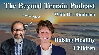 Raising Terrain Based Children with Dr. Andrew Kaufman