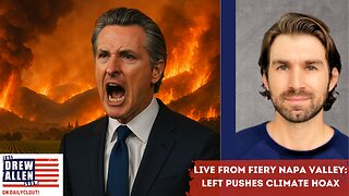 “Live from fiery Napa Valley: left pushes climate hoax”