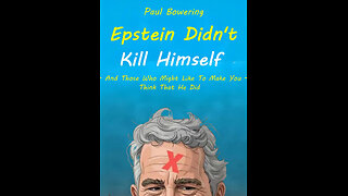 You know it? "Epstein Didn't Kill Himself."