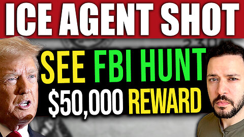 BREAKING: FBI Hunts Man that Shot at ICE Agents ($50K REWARD)